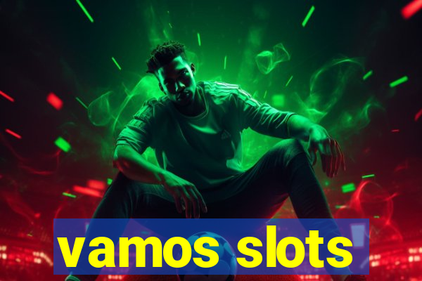 vamos slots